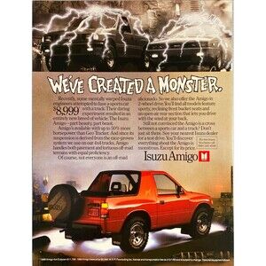 Isuzu Amigo "We've Created a Monster" Vintage Print Ad 1989